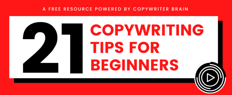 21 of the Best Copywriting Tips for Beginners